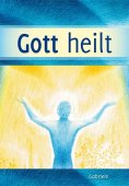 eBook: Gott heilt