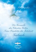 eBook: Die Gesandte des Christus Gottes, Seine Prophetin der Jetztzeit, Gabriele