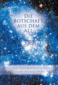 eBook: Die Botschaft aus dem All - Band 2