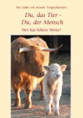 ebook: Du, das Tier - Du, der Mensch