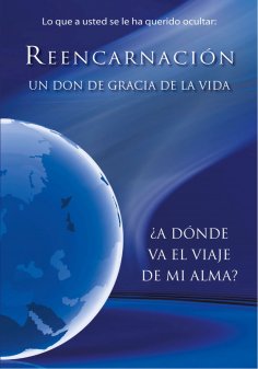 eBook: REENCARNACIÓN. Un don de gracia de la vida