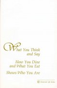 eBook: What You Think and Say, How You Dine and What You Eat, Shows Who You Are