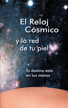 eBook: El Reloj Cósmico y la red de tu piel