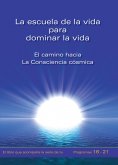 eBook: La escuela de la vida para dominar la vida. Tomo 4