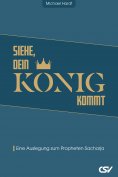 ebook: Siehe, dein König kommt