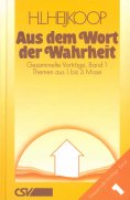 ebook: Aus dem Wort der Wahrheit 1