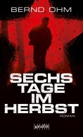 eBook: Sechs Tage im Herbst