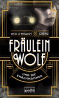 ebook: Fräulein Wolf und die Ehrenmänner