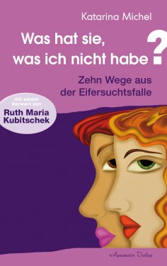 eBook: Was hat sie, was ich nicht habe
