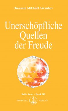 eBook: Unerschöpfliche Quellen der Freude