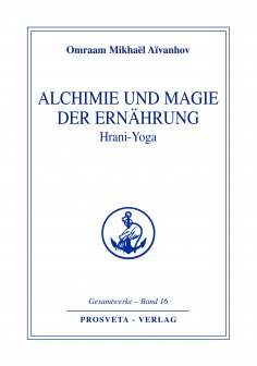 eBook: Alchimie und Magie der Ernährung - Hrani Yoga