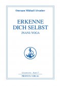 eBook: Erkenne dich selbst - Jnani Yoga - Teil 1