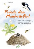 eBook: Friede den Maulwürfen!