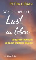 eBook: Welch unerhörte Lust zu leben