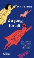 eBook: Zu jung für alt