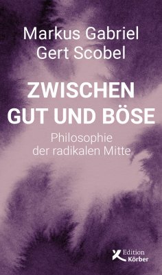 eBook: Zwischen Gut und Böse