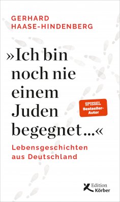 ebook: "Ich bin noch nie einem Juden begegnet ..."