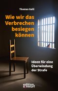 eBook: Wie wir das Verbrechen besiegen können