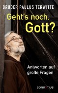 eBook: Geh's noch Gott?
