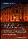 ebook: Mord nach dem Schlosskonzert