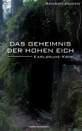 ebook: Das Geheimnis der Hohen Eich