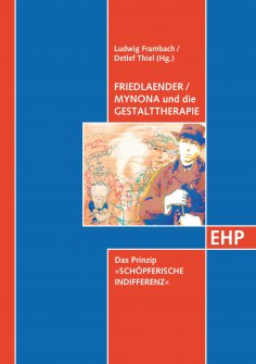 eBook: Friedlaender / Mynona und die Gestalttherapie