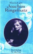 eBook: Klassisch gut: Joachim Ringelnatz