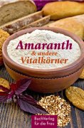 eBook: Amaranth & andere Vitalkörner
