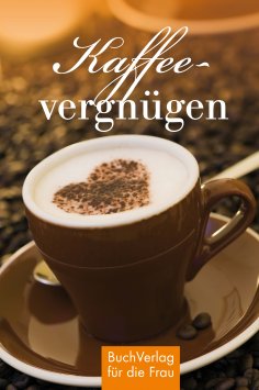 eBook: Kaffeevergnügen