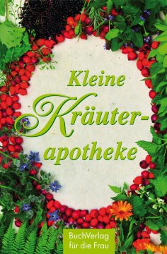 ebook: Kleine Kräuterapotheke