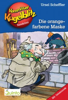 eBook: Kommissar Kugelblitz 02. Die orangefarbene Maske