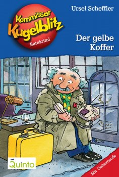 eBook: Kommissar Kugelblitz 03. Der gelbe Koffer