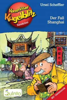 eBook: Kommissar Kugelblitz 28. Der Fall Shanghai