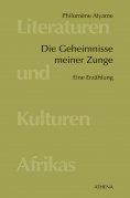 eBook: Die Geheimnisse meiner Zunge