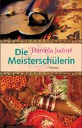 eBook: Die Meisterschülerin