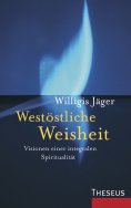 eBook: Westöstliche Weisheit