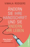 ebook: Ändern Sie Ihre Handschrift und Sie ändern Ihr Leben