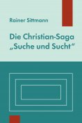 eBook: Die Christian-Saga "Suche und Sucht"