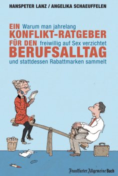 ebook: Warum man jahrelang freiwillig auf Sex verzichtet und stattdessen Rabattmarken sammelt