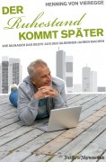 ebook: Der Ruhestand kommt später