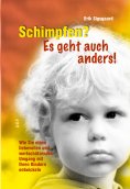 eBook: Schimpfen? Es geht auch anders!