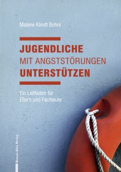 ebook: Jugendliche mit Angststörungen unterstützen