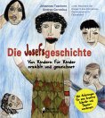 eBook: Die Josefsgeschichte - Von Kindern für Kinder erzählt und gezeichnet. Mit Anleitungen für eine kreat