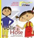 eBook: Volle Hose. Einkoten bei Kindern: Prävention und Behandlung