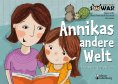 ebook: Annikas andere Welt - Das Bilder-Erzählbuch