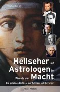 eBook: Hellseher und Astrologen im Dienste der Macht