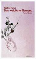 eBook: Das weibliche Element