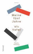 ebook: Meine fünf Jahre als Vater