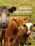 eBook: Blödsinn macht schlau
