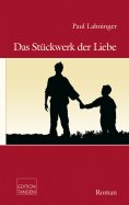 ebook: Das Stückwerk der Liebe